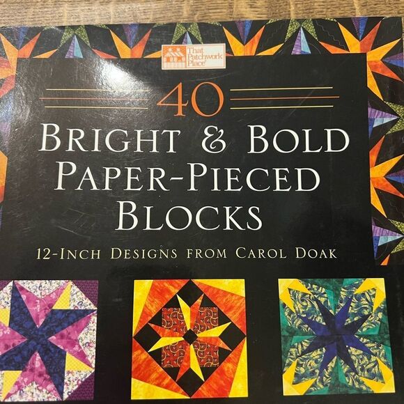 40 Bright & Bold Paper Pieced Blocks 12 inch designs Carol Doak Quilt Book - Picture 2 of 11